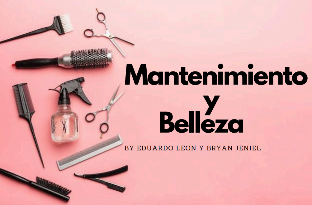 Mantenimiento y Belleza
